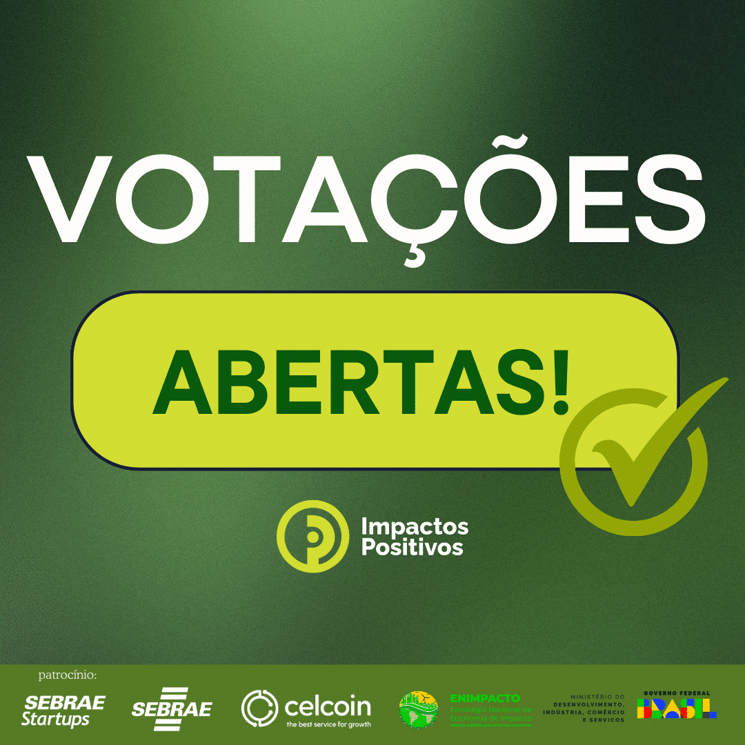 Estão abertas as votações do Prêmio Impactos Positivos 2024