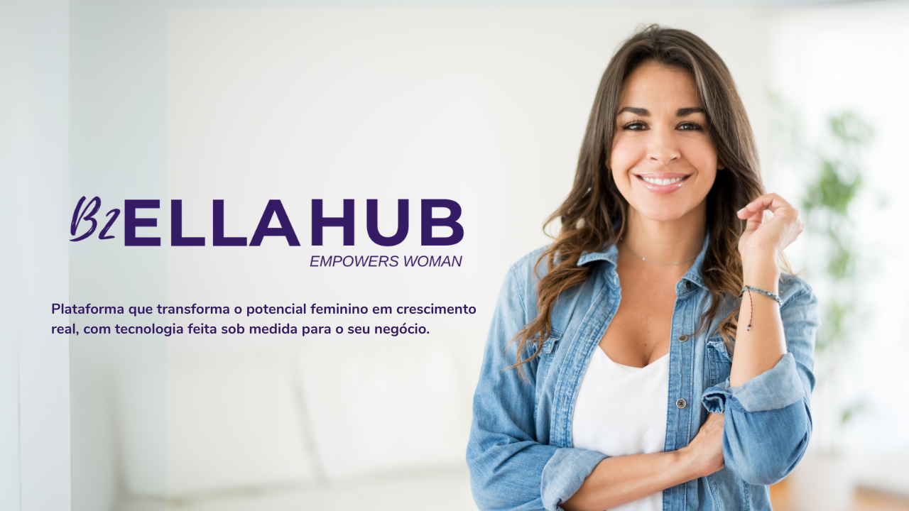 B2ELLA HUB EMPOWERS WOMAN